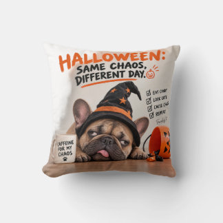 Halloween French Bulldog Same Chaos Different Day Cushion
