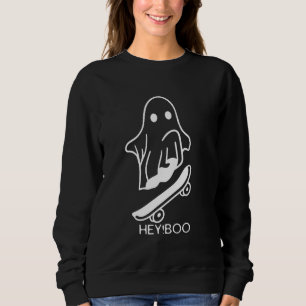 Halloween Fun Meets Skateboard Passion in Hey Boo  Sweatshirt