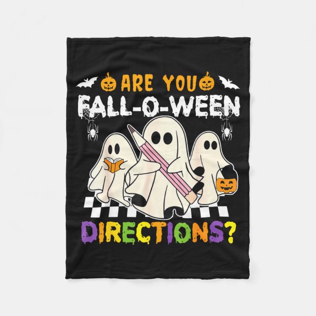 Halloween funny are fall o ween directions teacher fleece blanket (Front)