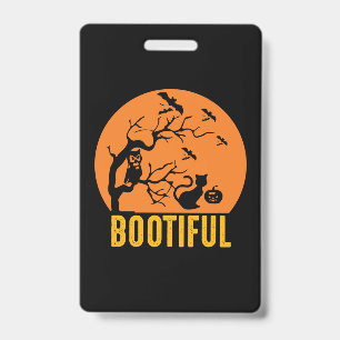 Halloween Funny Bootiful Birthday ID Badge