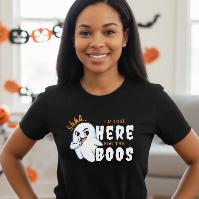 Halloween Funny Ghost Pun Just Here for the Boos T-Shirt (Halloween Funny Ghost Pun Just Here for the Boos T-Shirt
)