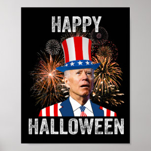 Halloween Funny Happy 4th Of July Anti Joe Biden Poster