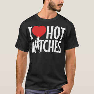 Halloween funny I Love Hot Witches T-Shirt