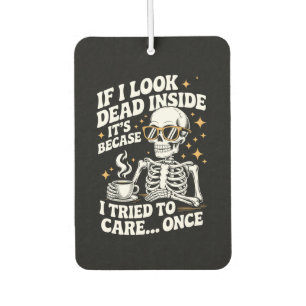 Halloween Funny Sarcastic Dead Inside Car Air Freshener