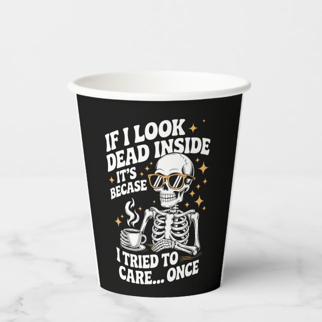 Halloween Funny Sarcastic Dead Inside Paper Cups (Front)