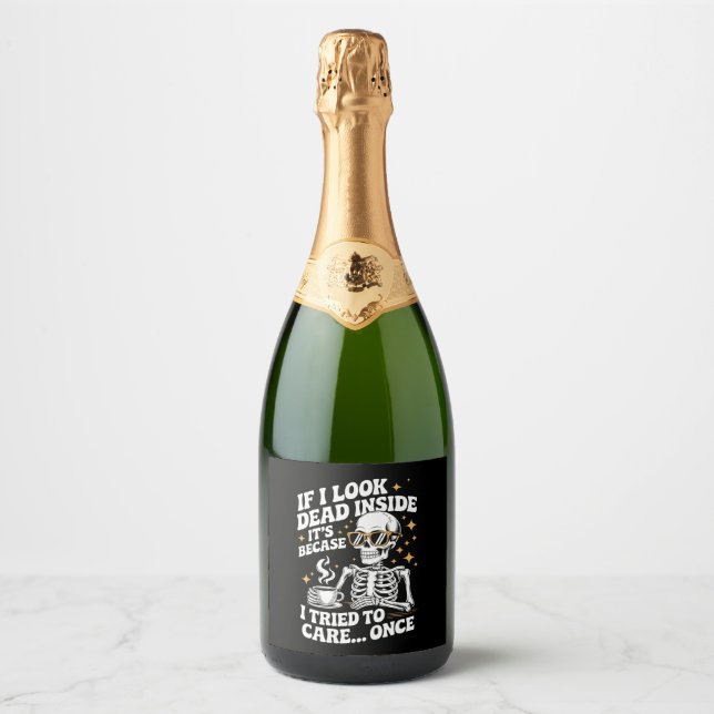 Halloween Funny Sarcastic Dead Inside Sparkling Wine Label (Front)