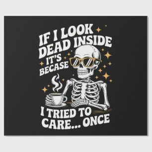 Halloween Funny Sarcastic Dead Inside Wrapping Paper
