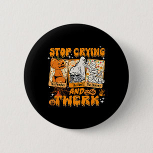Halloween Funny Stop Crying And Twerk Pumpkin Ghos 6 Cm Round Badge