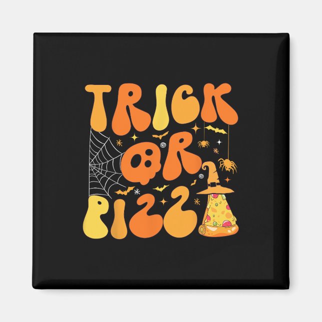 Halloween Funny Trick or Pizza Scary Ghost Deco Gr Magnet (Front)