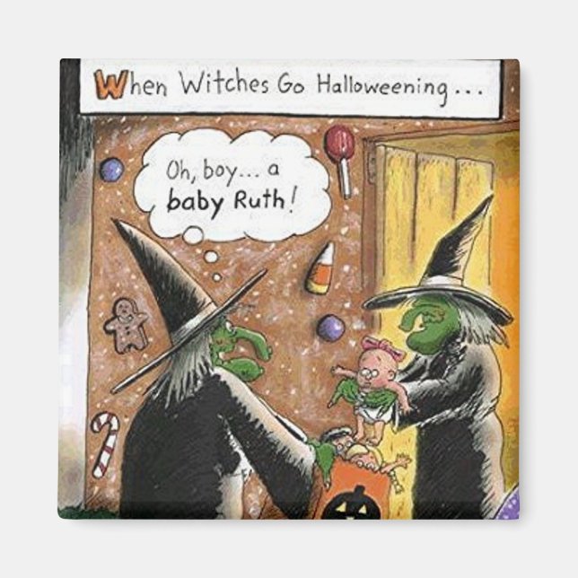 Halloween Funny Witches Trick or Treat Magnet (Front)