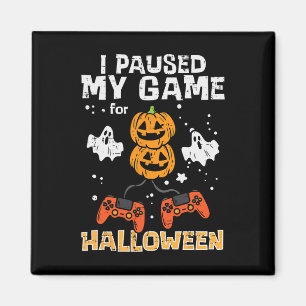 Halloween Gamer Paused My Game Costume Men Boys Ki Magnet
