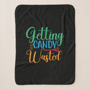 Halloween Getting Candy Wasted Birthday Sherpa Blanket