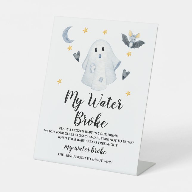 Halloween Ghost Baby Shower Water Broke Game Pedestal Sign (Front)