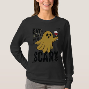 Halloween Ghost Eat Drink And Be Scary Vintage_1 T-Shirt