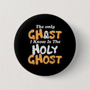 Halloween Ghost I Know Holy Christian Costume Men  6 Cm Round Badge