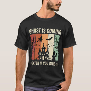 Halloween Ghost Is Coming Haunted House T-Shirt