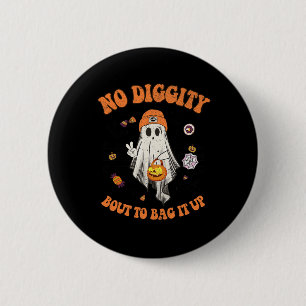 Halloween Ghost No Diggity Bout To Bag It Up Kids 6 Cm Round Badge