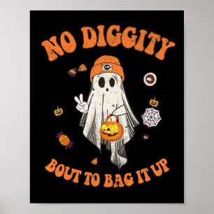Halloween Ghost No Diggity Bout To Bag It Up Kids Poster
