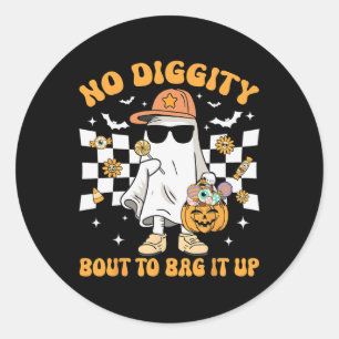 Halloween Ghost No Diggity Bout To Bag It Up Toddl Classic Round Sticker