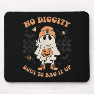 Halloween Ghost No Diggity Bout to Bag it Up Toddl Mouse Pad