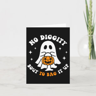 Halloween Ghost No Diggity Bout To Byg It Up Toddl Card