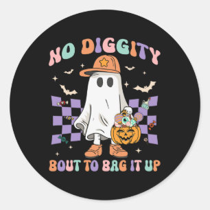 Halloween Ghost No Diggity Bout To Byg It Up Toddl Classic Round Sticker