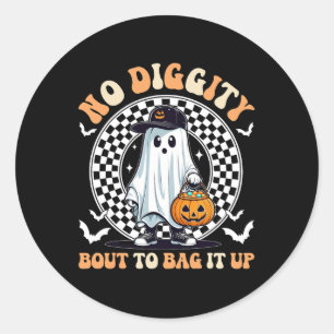 Halloween Ghost No Diggity Bout To G It Up Toddler Classic Round Sticker