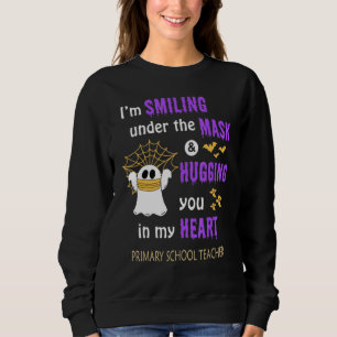 Halloween Ghost  Primary School Teacher Saying Sweatshirt