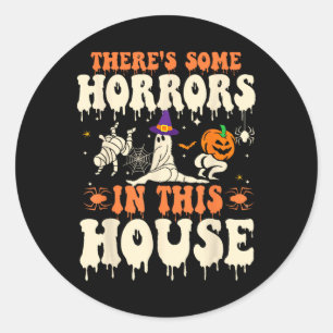 Halloween Ghost Pumpkin There's Some Horrors In Th Classic Round Sticker