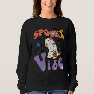 Halloween Ghost Spooky Vibe Halloween Season 2022  Sweatshirt