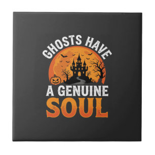 Halloween Ghosts Have a Genuine Soul Design Ceramic Tile