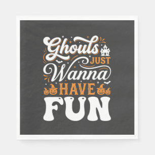 Halloween Ghouls Just Wanna Have Fun Design_1 Napkin
