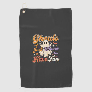 Halloween Ghouls Just Wanna Have Fun Ghost Design Golf Towel