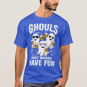 Halloween Ghouls Just Wanna Have Fun Ghosts Lazy C T-Shirt
