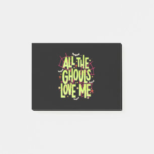 Halloween Gift   All The Ghouls Love Me Post-it Notes