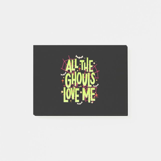 Halloween Gift | All The Ghouls Love Me Post-it Notes (Front)