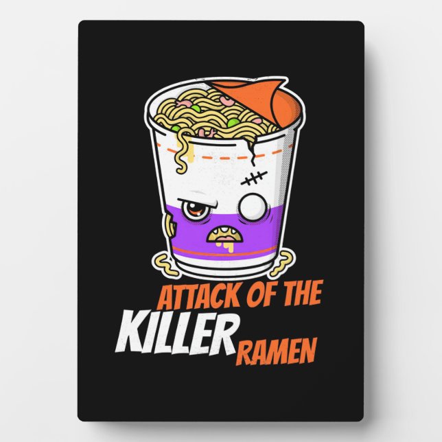 Halloween Gift | Attack Of The Ramen Plaque (Front)