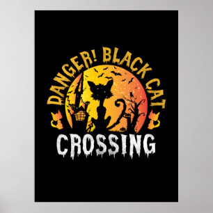 Halloween Gift   Danger Cat Crossing Birthday Poster