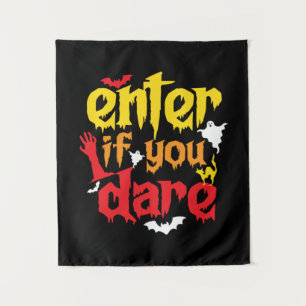 Halloween Gift Enter If You Dare Birthday Tapestry