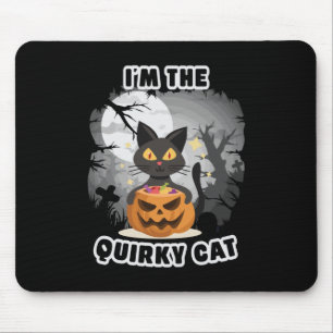 Halloween Gift I Am The Cat Birthday Mouse Pad