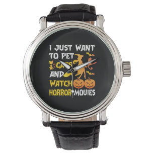 Halloween Gift I Just Want To Pet Cats Birthday Watch