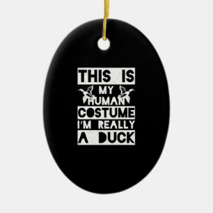 Halloween Gift This Is My Human Costume Im Really Ceramic Ornament