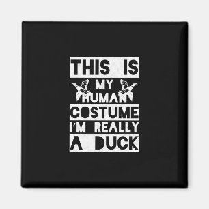 Halloween Gift This Is My Human Costume Im Really Magnet
