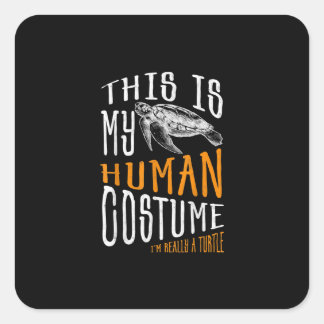 Halloween Gift This Is My Human Costume Square Sticker