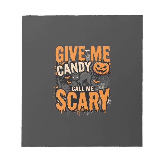 Halloween Give Me Candy Scary Cat Notepad (Front)
