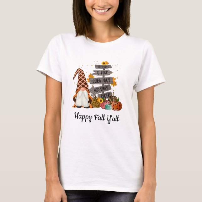 Halloween Gnomes, Fall, Pumpkins Happy Fall Y'all T-Shirt (Front)