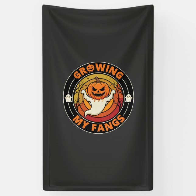 Halloween Growing My Fangs Ghost Pumpkin Banner (Vertical)