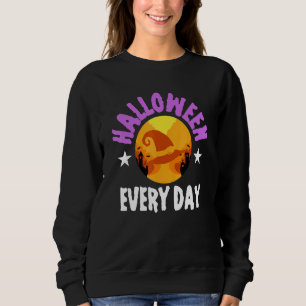 Halloween Halloween Everyday Trick Treat Haunted H Sweatshirt