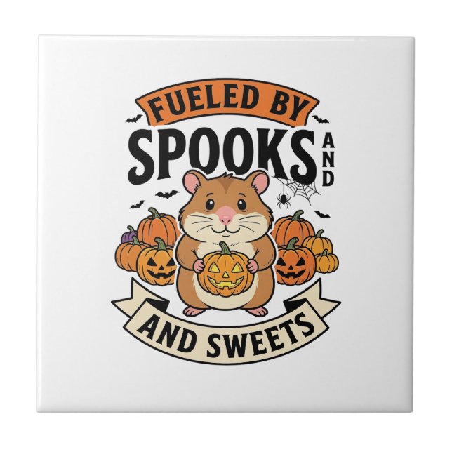 Halloween Hamster Fuelled By Spooks Funny Cute_1 Ceramic Tile (Front)