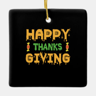 Halloween Happy Thanksgiving Birthday Ceramic Ornament